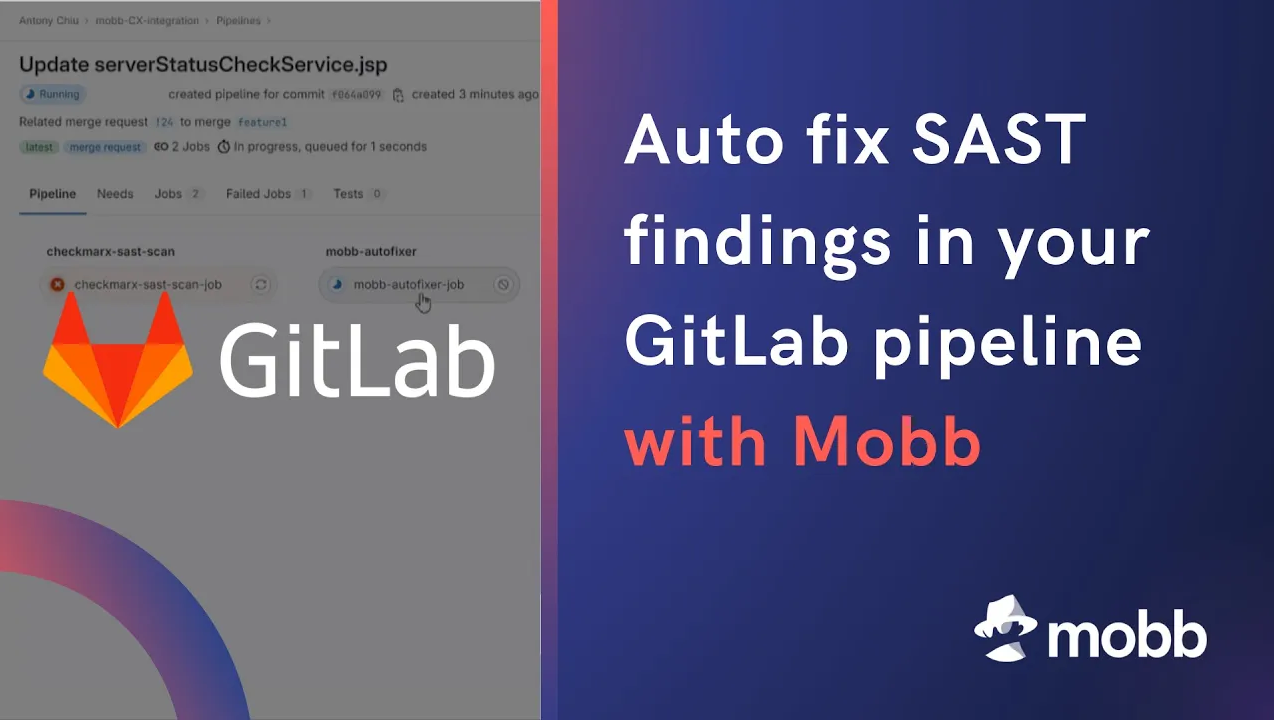 Auto fix SAST findings in your GitLab pipeline with Mobb